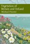 [Collins New Naturalist 122] • Vegetation of Britain and Ireland